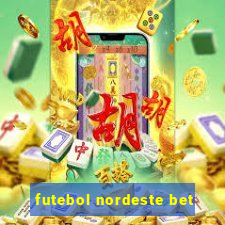 futebol nordeste bet